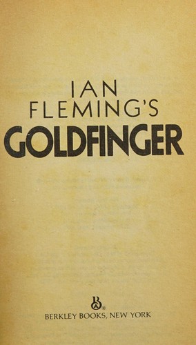 Ian Fleming: Goldfinger (1983, Penguin Publishing Group)