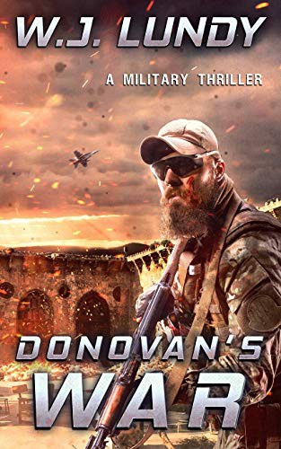 W.J. Lundy: Donovan's War (Paperback, Independently published, Independently Published)