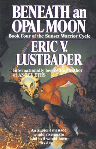 Eric Van Lustbader: Beneath an Opal Moon (Paperback, 1995, Fawcett)