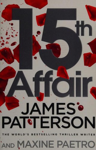 James Patterson, Maxine Paetro: 15th Affair (2016, Arrow Books)