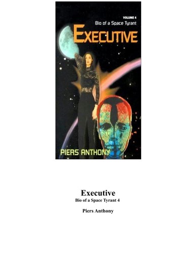 Piers Anthony: Executive (Bio of a Space Tyrant, Vol 4) (1985, Avon Books (Mm))