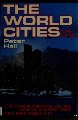 Peter Geoffrey Hall: The world cities (1984, St. Martin's Press)