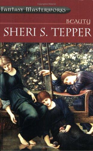 Sheri S. Tepper: Beauty (Paperback, 2001, Gollancz)