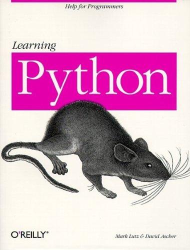 Mark Lutz: Learning Python (1999, O'Reilly)