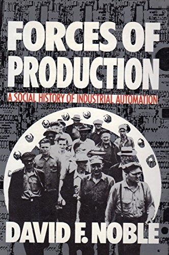 David F. Noble: Forces of Production (1984)