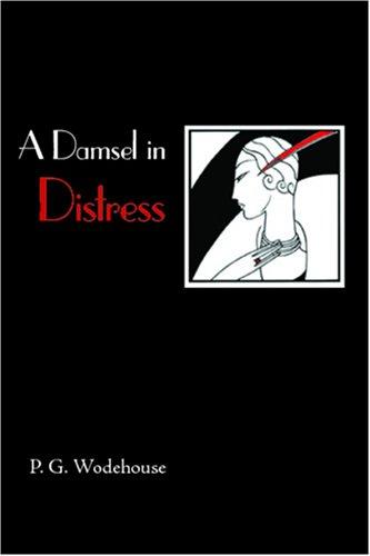 P. G. Wodehouse: A Damsel in Distress (Paperback, Waking Lion Press)