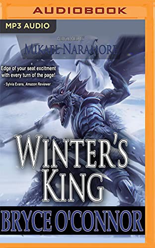 Mikael Naramore, Bryce O'Connor: Winter's King (AudiobookFormat, Audible Studios on Brilliance, Audible Studios on Brilliance Audio)