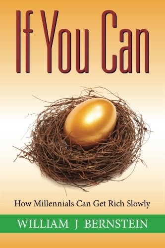 William J Bernstein: If You Can (Paperback, Efficient Frontier Publications)