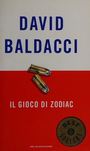 David Baldacci: Il gioco di Zodiac (Italian language, 2006, Mondadori)