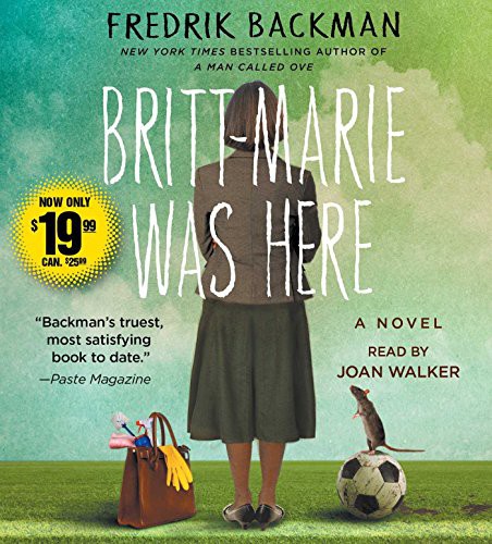 Fredrik Backman, Joan Walker: Britt-Marie Was Here (AudiobookFormat, 2017, Simon & Schuster Audio)