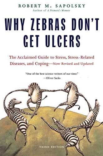 Why Zebras Don't Get Ulcers (2004)