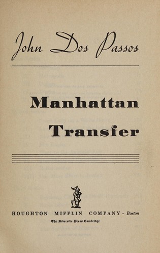 John Dos Passos: Manhattan transfer (1925, Houghton Mifflin, Literary Classics, Inc.)