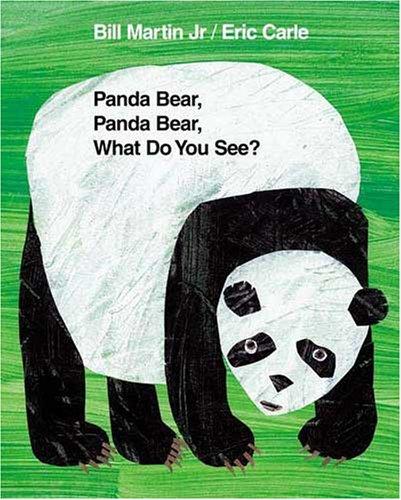 Bill Martin Jr.: PANDA BEAR, PANDA BEAR, WHAT DO YOU SEE? (BIG BOOK) (Paperback, 2007, Henry Holt and Company)