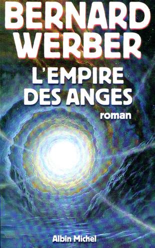 Bernard Werber: L'Empire des anges (Hardcover, Français language, 2000, Albin Michel)