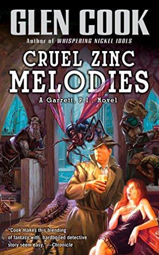 Glen Cook: Cruel Zinc Melodies