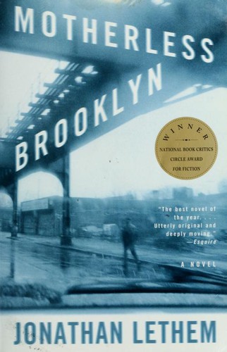 Jonathan Lethem: Motherless Brooklyn (2000, Vintage books)