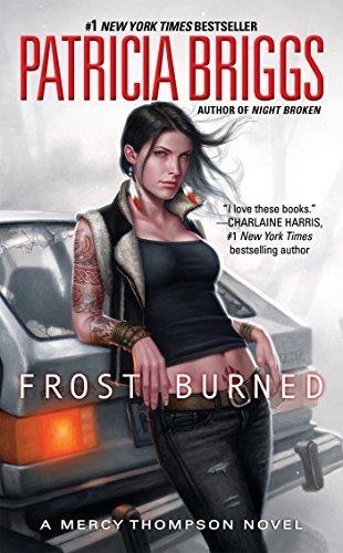 Patricia Briggs: Frost Burned (Mercy Thompson, #7) (2014)