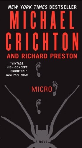 Richard Preston, Michael Crichton: Micro: A Novel (Paperback, 2012, Harper)