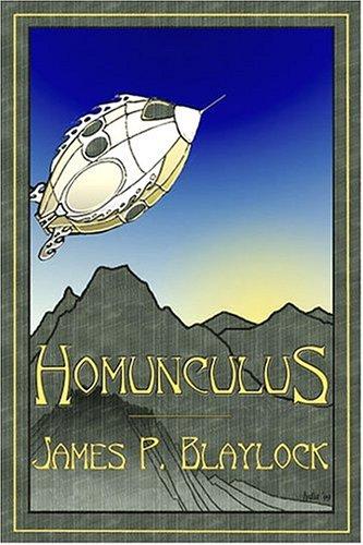 James P. Blaylock: Homunculus (Paperback, 2000, Babbage Press)