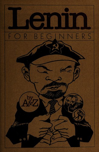 Richard Appignanesi: Lenin for beginners (1978, Pantheon Books)