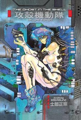 Masamune Shirow: The Ghost in the Shell 1 Deluxe Edition (2017)