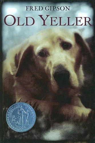 Fred Gipson: Old Yeller (Paperback, 2004, Turtleback Books Distributed by Demco Media)