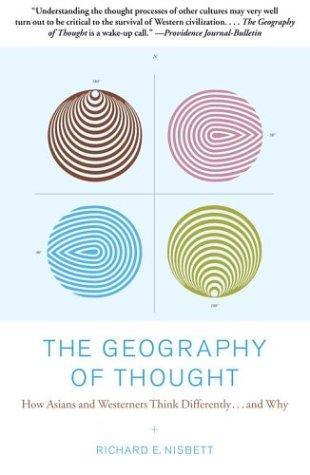 Richard E. Nisbett: The Geography of Thought (2004)