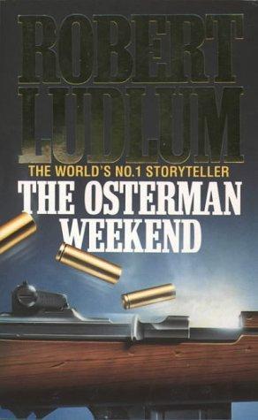 Robert Ludlum: The Osterman weekend (1973, Panther)