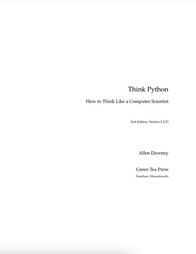 Allen B. Downey, Allen Downey: Think Python (EBook, 2015, Green Tea Press)