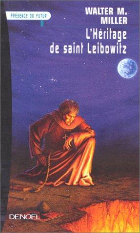 Walter M. Miller Jr., Terry Bisson: L'héritage de saint Leibowitz (French language, 2000)