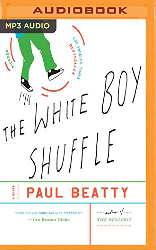 Paul Beatty, Prentice Onayemi: White Boy Shuffle, The (AudiobookFormat, Audible Studios on Brilliance, Audible Studios on Brilliance Audio)