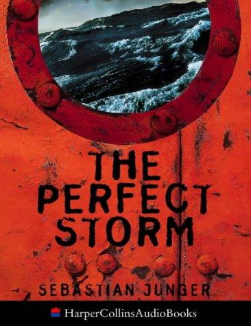 Sebastian Junger: The Perfect Storm (AudiobookFormat, HarperCollins Publishers Ltd)