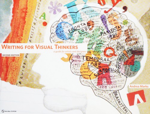 Andrea Marks: Writing for Visual Thinkers (2011, Pearson Education, Limited, New Riders, AIGA)