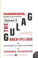 Aleksandr Solzhenitsyn: The Gulag Archipelago Volume 3 (2007)