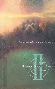 Orson Scott Card: La Llamada de La Tierra (Spanish language, 1998, Ediciones B)