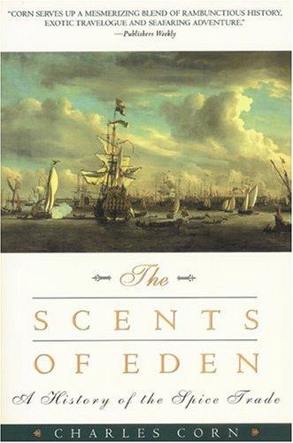 Charles Corn: The Scents of Eden (Paperback, 1999, Kodansha America)