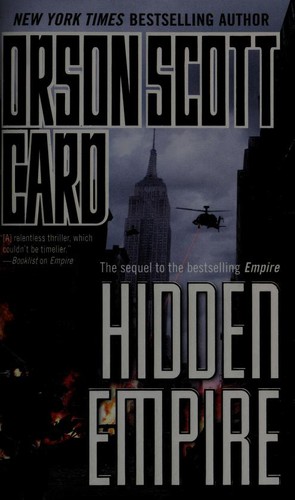 Orson Scott Card: Hidden Empire (2010, Tor)