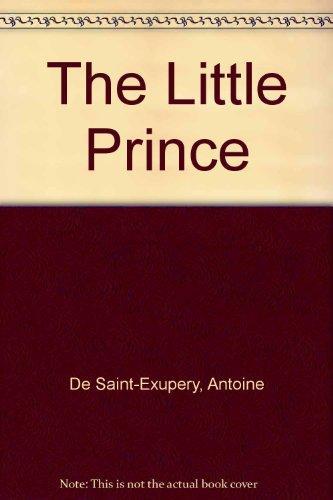 Antoine de Saint-Exupéry: The Little Prince