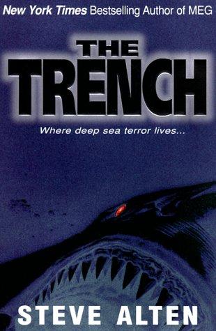 Steve Alten: The trench (1999, Kensington Books)