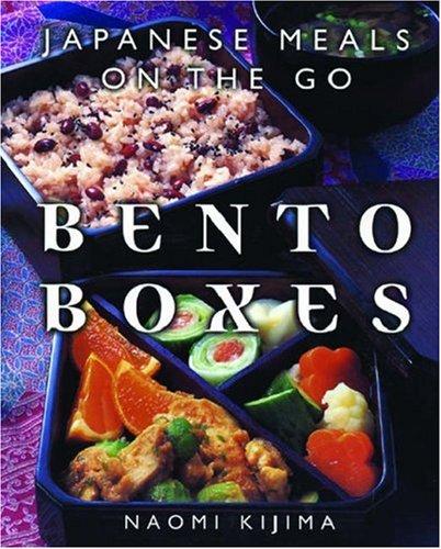 Naomi Kijima: Bento Boxes (Paperback, 2001, Japan Publications Trading)