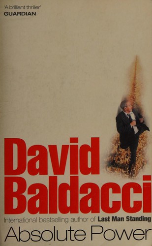 David Baldacci: Absolute Power (2002, Simon & Schuster, Limited)