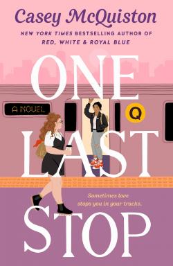 Casey McQuiston: One Last Stop (Paperback, 2021, St. Martin's Griffin)