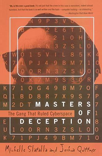 Michelle Slatalla, Josh Quittner: Masters of Deception (1995, HarperCollins)