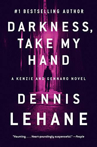 Dennis Lehane: Darkness, Take My Hand (Paperback, 2021, William Morrow Paperbacks)