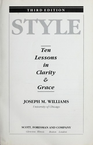 Joseph M. Williams: Style (1989, Scott, Foresman and Co.)