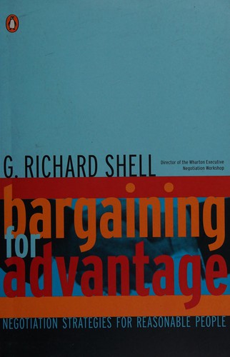 G. Richard Shell: Bargaining for advantage (2000, Penguin)