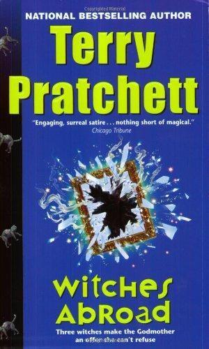 Terry Pratchett: Witches Abroad (2002)