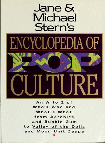 Jane Stern: Jane & Michael Stern's encyclopedia of pop culture (1992, HarperPerennial)