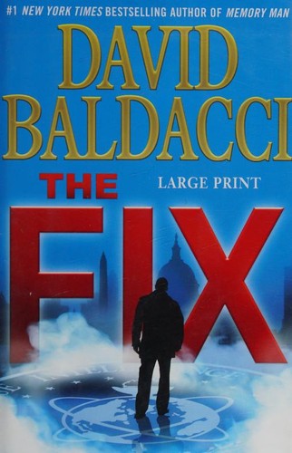 David Baldacci: The Fix (2017, Grand Central Publishing)