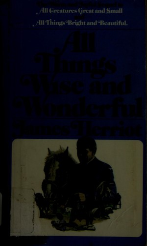 James Herriot: All Things Wise and Wonderful (Paperback, 1981, Bantam)